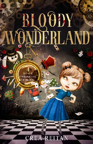 [Chronicles of Blood 04] • Bloody Wonderland